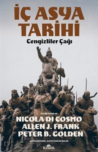 İç Asya Tarihi: Cengizliler Çağı Kolektif Kronik Kitap