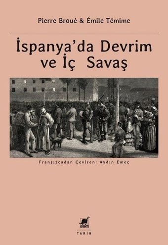 İspanya'da Devrim ve İç Savaş Pierre Broue, Emile Temime Ayrıntı Yayınları