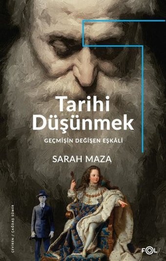 Tarihi Düşünmek - Geçmişin Değişen Eşkali Sarah Maza Fol Kitap