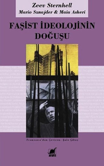 Faşist İdeolojinin Doğuşu Maja Asheri, Mario Sznajder, Zeev Sternhell Ayrıntı Yayınları