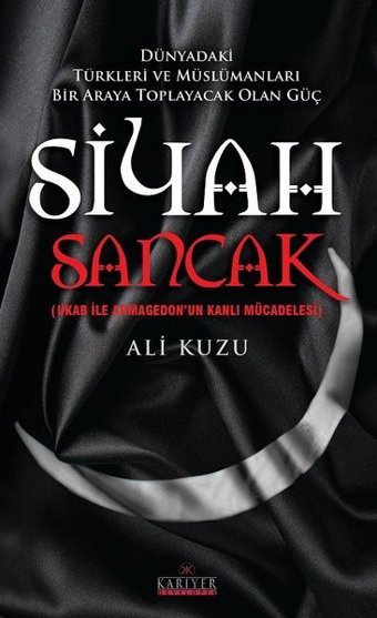 Siyah Sancak Ali Kuzu Kariyer Yayınları