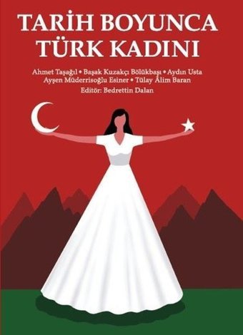 Tarih Boyunca Türk Kadını Kolektif Yeditepe Üniversitesi Yayınevi