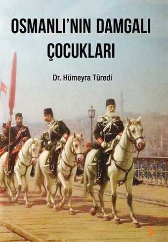 Osmanlı'nın Damgalı Çocukları Hümeyra Türedi Cinius