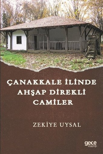 Çanakkale İlinde Ahşap Direkli Camiler Zekiye Uysal Gece Kitaplığı