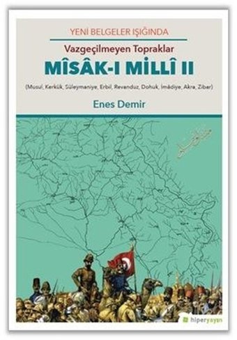 Vazgeçilmeyen Topraklar Msak-ı Milli 2 Enes Demir Hiperlink