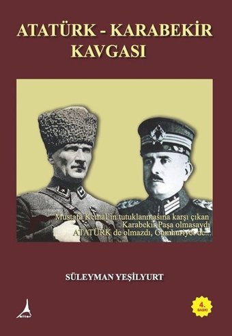 Atatürk-Karabekir Kavgası Süleyman Yeşilyurt Alter Yayınları