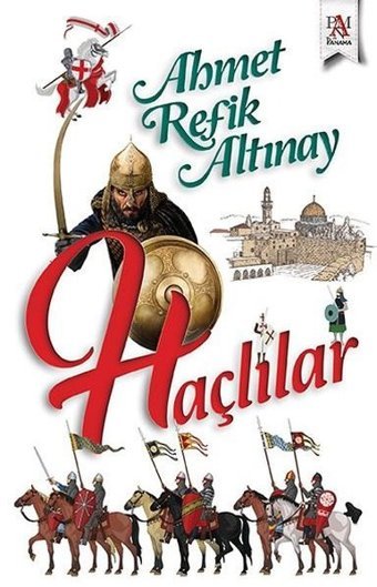 Haçlılar Ahmet Refik Altınay Panama Yayıncılık