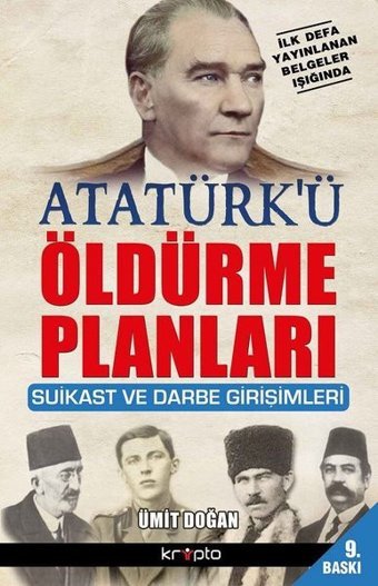 Atatürk'ü Öldürme Planları Ümit Doğan Kripto