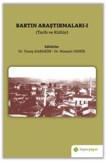 Bartın Araştırmaları 1 - Tarih ve Kültür Kolektif Hiperlink