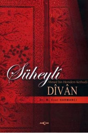 Süheyli Divan Esat Harmancı Akçağ Yayınları