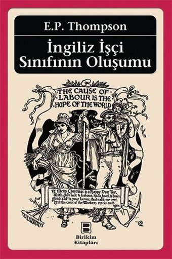 İngiliz İşçi Sınıfının Oluşumu E.P Thompson Birikim Yayınları