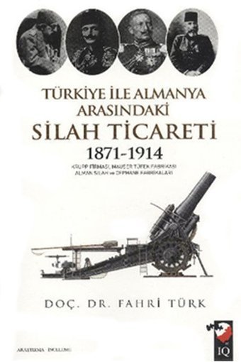 Türkiye İle Almanya Arasındaki Silah Ticareti Fahri Türk IQ Kültür Sanat Yayıncılık