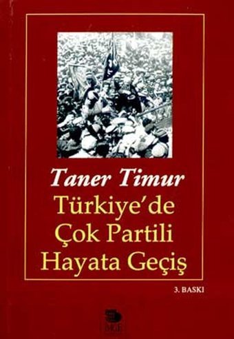 Türkiye'de Çok Partili Hayata Geçiş Şebnem Çiler Turan, Taner Timur İmge Kitabevi