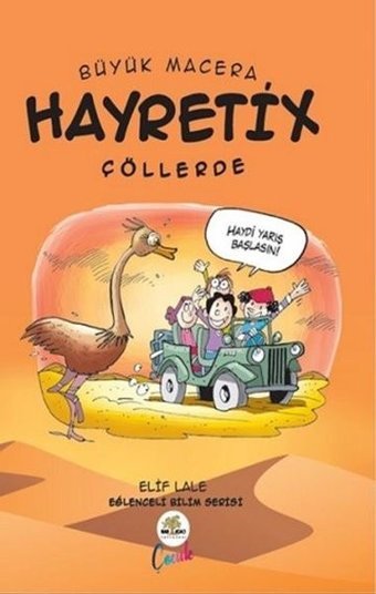 Büyük Macerada Hayretix Çöllerde Elif Lale Nar Ağacı Çocuk
