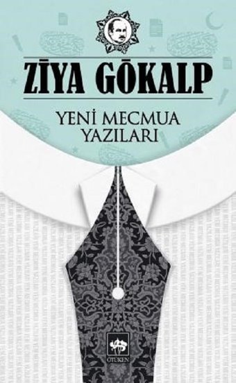 Yeni Mecmua Yazıları Ziya Gökalp Ötüken Neşriyat