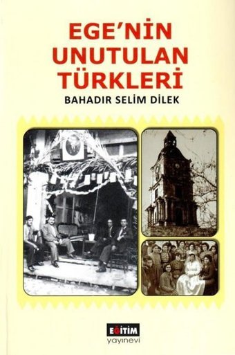 Egenin Unutulan Halkları Bahadır Selim Direk Eğitim Yayınevi