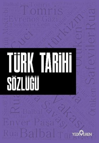 Türk Tarihi Sözlüğü Ahmet Murat Seyrek Yediveren Yayınları