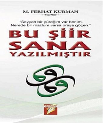 Bu Şiir Sana Yazılmıştır Mustafa Ferhat Kurman Uyanış Yayınevi