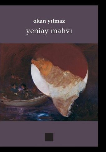 Yeniay Mahvı Okan Yılmaz Artshop Yayıncılık