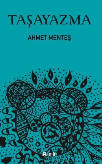 Taşayazma Ahmet Menteş Onto