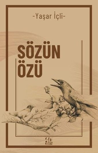 Sözün Özü Yaşar İçli 40 Kitap