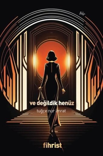 Ve Değildik Henüz Tuğçe Nur İmrat Fihrist
