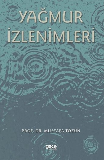 Yağmur İzlenimleri Mustafa Tözün Gece Kitaplığı
