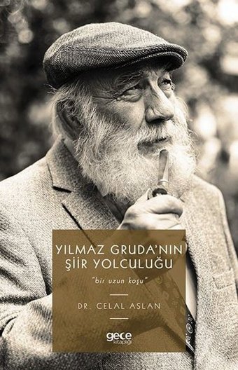Yılmaz Gruda'nın Şiir Yolculuğu Celal Aslan Gece Kitaplığı