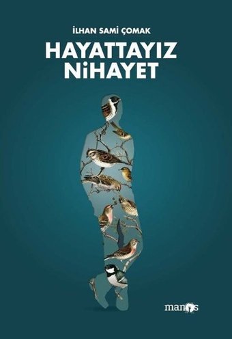 Hayattayız Nihayet İlhan Sami Çomak Manos