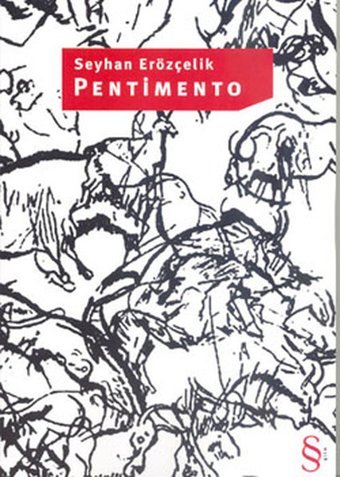 Pentimento Seyhan Erözçelik Everest Yayınları