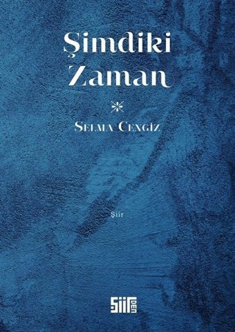 Şimdiki Zaman Selma Cengiz Şiirden Yayınları