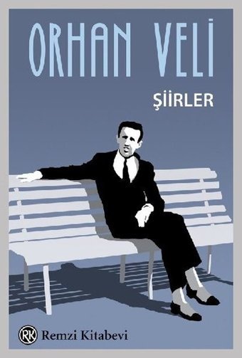 Şiirler Orhan Veli Kanık Remzi Kitabevi