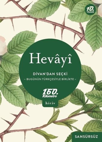 Divan'dan Seçki - Bugünün Türkçesiyle Birlikte Sansürsüz Hevayi 160.Kilometre