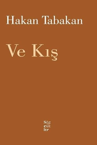 Ve Kış Hakan Tabakan Sözcükler