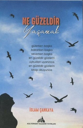 Ne Güzeldir Yaşamak İslam Çankaya Kuledibi Yayınları