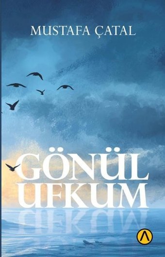 Gönül Ufkum Mustafa Çatal Ares Kitap