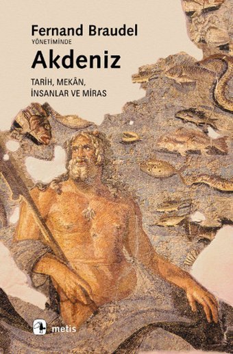 Akdeniz Fernand Braudel Metis Yayınları