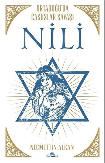 Nili-Ortadoğu'da Casuslar Savaşı Necmettin Alkan Kronik Kitap