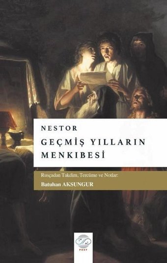 Nestor - Geçmiş Yılların Menkıbesi Kolektif Post Yayın