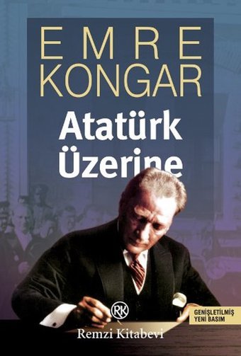 Atatürk Üzerine Emre Kongar Remzi Kitabevi