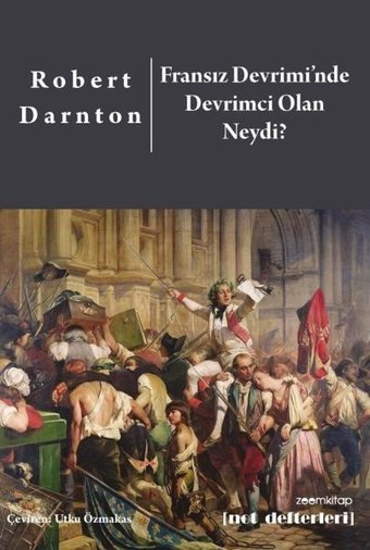 Fransız Devriminde Devrimci Olan Neydi? Robert Darnton Zoom Kitap