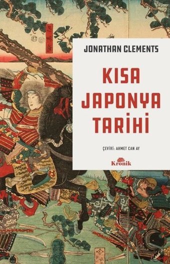Kısa Japonya Tarihi Jonathan Clements Kronik Kitap