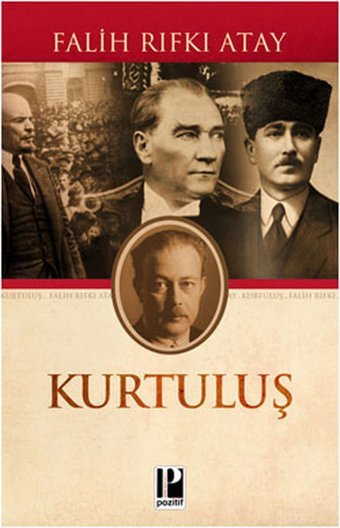 Kurtuluş Falih Rıfkı Atay Pozitif Yayıncılık