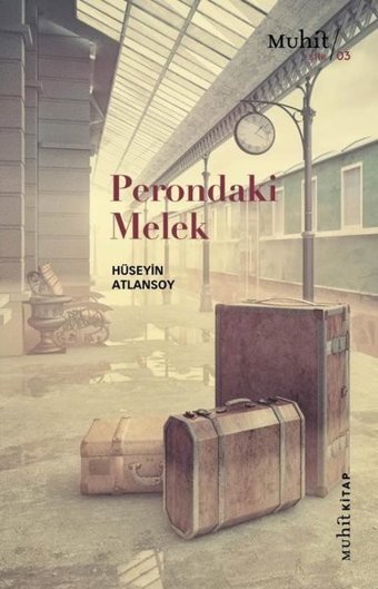 Perondaki Melek Hüseyin Atlansoy Muhit Kitap