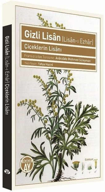 Gizli Lisan-Çiçeklerin Lisanı Büyüyenay Yayınları