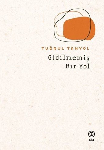Gidilmemiş Bir Yol Turgay Bostan Sia