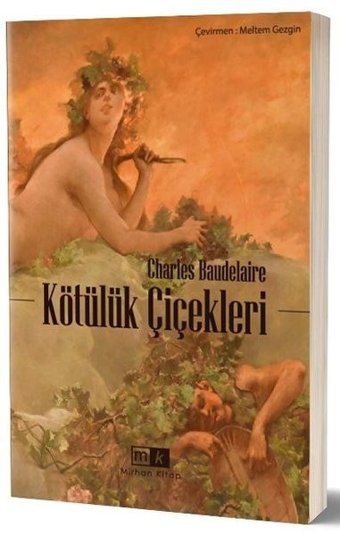 Kötülük Çiçekleri Charles Baudelaire MK Mirhan Kitap