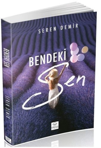 Bendeki Sen Seren Demir Alpos Yayınları