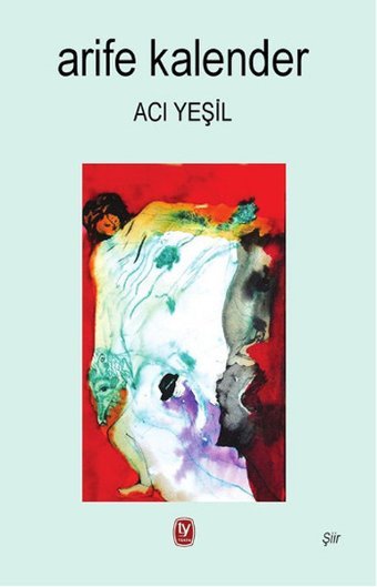 Acı Yeşil Arife Kalender Tekin Yayınevi