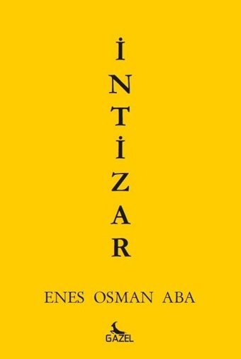 İntizar Enes Osman Aba Gazel Yayınevi